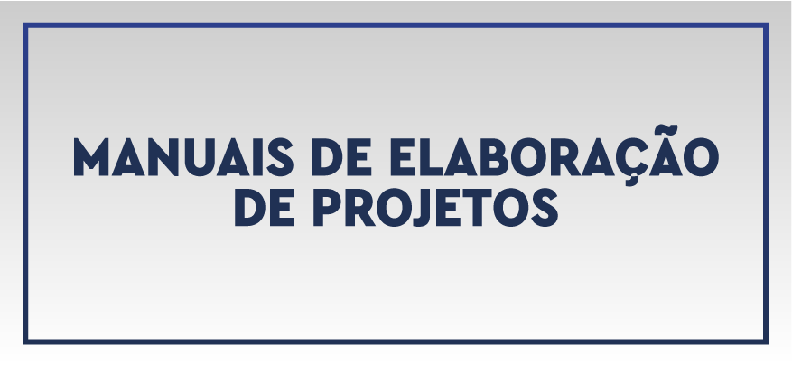Manuais de Elaboração de Projetos