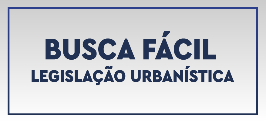 Busca Fácil - Legislação Urbanística
