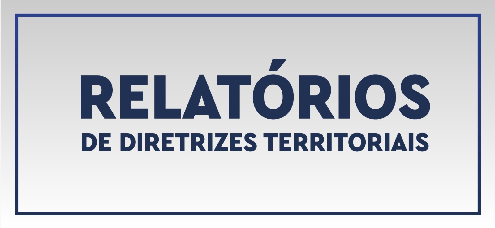 Relatório de Diretrizes Territoriais