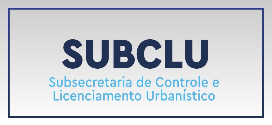 SUBSECRETARIA DE CONTROLE E LICENCIAMENTO URBANÍSTICO